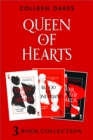 Queen of Hearts Complete Collection : Queen of Hearts; Blood of Wonderland; War of the Cards - eBook