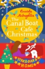 The Canal Boat Cafe Christmas : Starboard Home - eBook