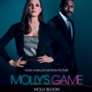 Molly’s Game : The Riveting Book That Inspired the Aaron Sorkin Film - eAudiobook