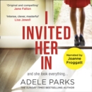 I Invited Her In - eAudiobook
