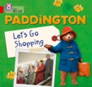Paddington: Let’s Go Shopping : Band 02a/Red a - Book