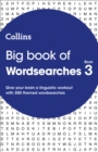Big Book of Wordsearches 3 : 300 Themed Wordsearches - Book