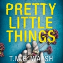 Pretty Little Things - eAudiobook