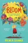 Bloom : The Surprising Seeds of Sorrel Fallowfield - Book