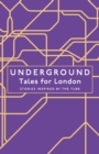 Underground : Tales for London - Book