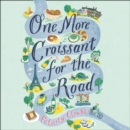 One More Croissant for the Road - eAudiobook