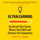 Ultralearning : Accelerate Your Career, Master Hard Skills and Outsmart the Competition - eAudiobook