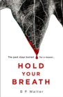 Hold Your Breath - eBook