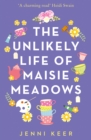 The Unlikely Life of Maisie Meadows - eBook
