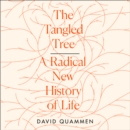 The Tangled Tree : A Radical New History of Life - eAudiobook