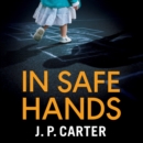 A In Safe Hands - eAudiobook