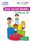 Textbook 2B : For Curriculum for Excellence Primary Maths - Book