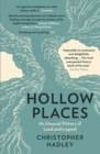 Hollow Places : An Unusual History of Land and Legend - Book