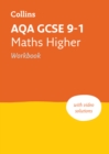 AQA GCSE 9-1 Maths Higher Workbook : Ideal for the 2025 and 2026 Exams - Book