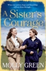 A Sister's Courage (The Victory Sisters, Book 1) - eBook