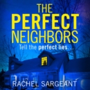 The Perfect Neighbors - eAudiobook