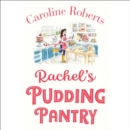 Rachel's Pudding Pantry - eAudiobook