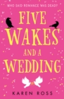 Five Wakes and a Wedding - eBook
