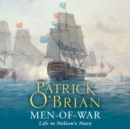 Men-of-War : Life in Nelson’s Navy - eAudiobook