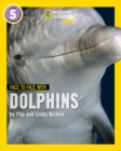 Face to Face with Dolphins : Level 5 - Book