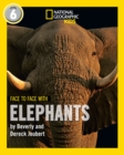 Face to Face with Elephants : Level 6 - Book