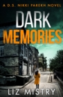 Dark Memories (Detective Nikki Parekh, Book 3) - eBook