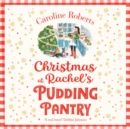 Christmas at Rachel's Pudding Pantry - eAudiobook