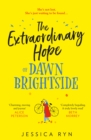 The Extraordinary Hope of Dawn Brightside - eBook