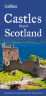 Castles Map of Scotland : Explore Scotland’s Ancient Monuments - Book