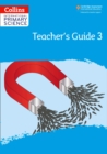 International Primary Science Teacher's Guide: Stage 3 - Book