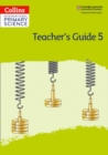 International Primary Science Teacher's Guide: Stage 5 - Book