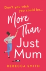 More Than Just Mum - Book