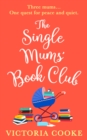 The Single Mums' Book Club - eBook