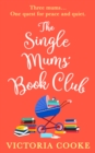 The Single Mums’ Book Club - Book