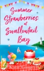 Summer Strawberries at Swallowtail Bay - eBook