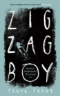 Zig-Zag Boy : Madness, Motherhood and Letting Go - Book