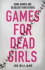Games for Dead Girls - Book