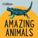 Amazing Animals : For ages 7-11 - eAudiobook