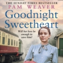 Goodnight Sweetheart - eAudiobook