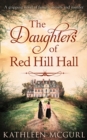 The Daughters Of Red Hill Hall - Book