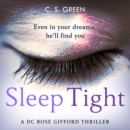 Sleep Tight : A Dc Rose Gifford Thriller - eAudiobook