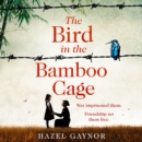 The Bird in the Bamboo Cage - eAudiobook