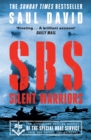 SBS - Silent Warriors : The Authorised Wartime History - Book