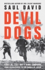 Devil Dogs : First in, Last out - King Company from Guadalcanal to the Shores of Japan - Book