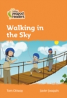 Walking in the Sky : Level 4 - Book