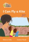 I Can Fly a Kite : Level 4 - Book