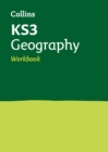 KS3 Geography Workbook : Ideal for Years 7, 8 and 9 - Book