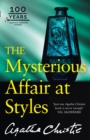 The Mysterious Affair at Styles : The 100th Anniversary Edition - Book