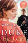 Would I Lie to the Duke - eBook
