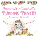 Summer at Rachel's Pudding Pantry - eAudiobook